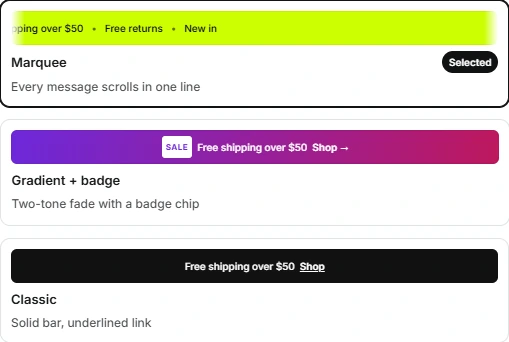 Announcement bar templates: Marquee, Gradient with badge and Classic